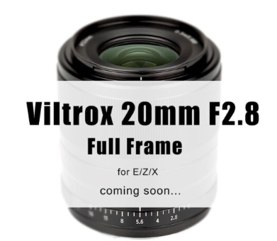 Liste mise à jour des prochains objectifs Viltrox pour la monture Nikon Z.